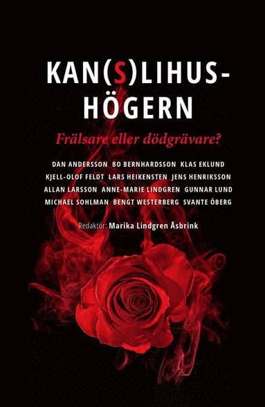 Kanslihushögern - Frälsare eller dödgrävare?