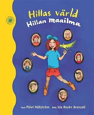 Hillas värld / Hillan maailma