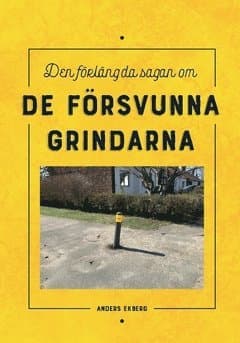 Den förlängda sagan om de försvunna grindarna