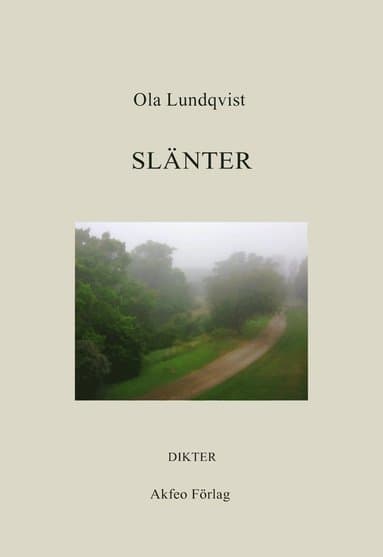 Slänter : dikter
