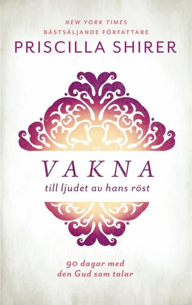 Vakna till ljudet av hans röst