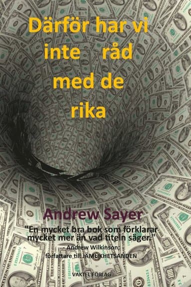 Därför har vi inte råd med de rika