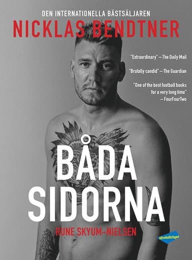 Bendtner : båda sidorna