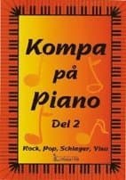 Kompa på piano del 2. Rock, pop, schlager, visa