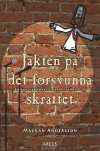 Jakten på det försvunna skrattet : En komiker söker en skrattande Gud