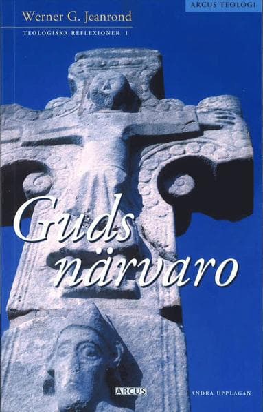 Guds närvaro. Teologiska reflexioner 1