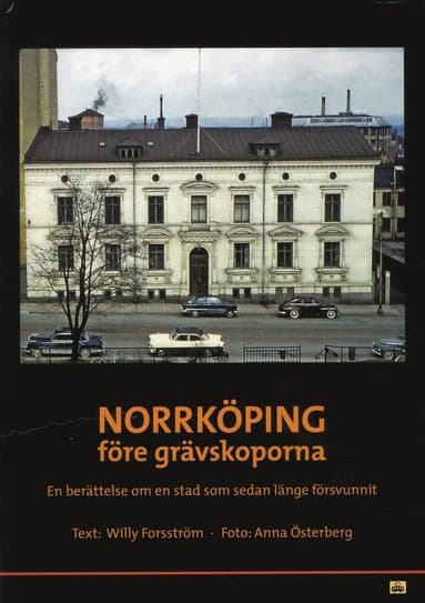 Norrköping före grävskoporna