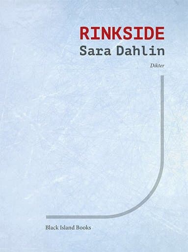 Omslag till boken Rinkside av Sara Dahlin