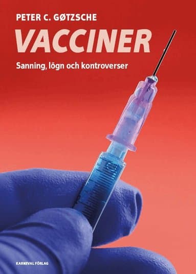 Vacciner : sanning, lögner och kontroverser