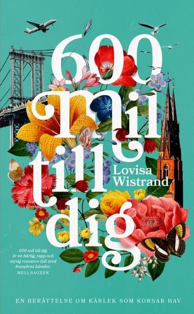 Omslag till boken 600 mil till dig av Lovisa Wistrand