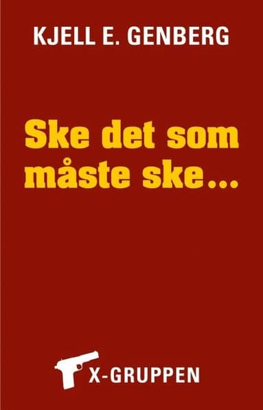 Ske det som måste ske ?