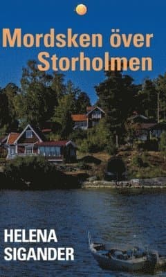 Mordsken över Storholmen
