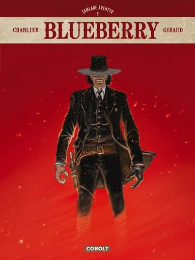 Blueberry. Samlade äventyr 9