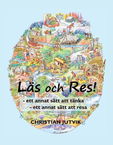 Läs och Res! : ett annat sätt att tänka - ett annat sätt att resa