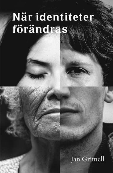 När identiteter förändras