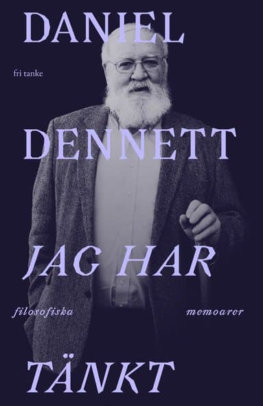 Jag har tänkt : filosofiska memoarer