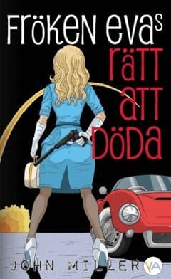 Fröken Evas rätt att döda