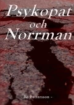 Omslag till boken Psykopat och norrman av Bo Pettersson