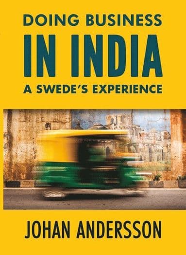 Doing business in India : a swede¿s experience