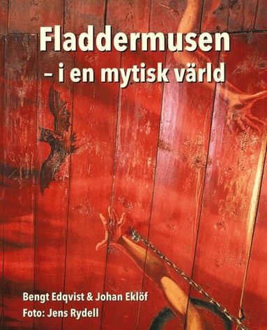Fladdermusen : i en mytisk värld