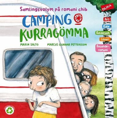 Romani chib: Camping & kurragömma på arli, kale, kelderas, lovari och resanderomanieter)