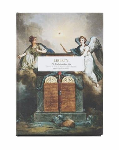 Liberty: The Evolution of an Idea