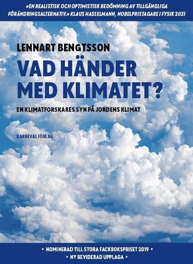 Vad händer med klimatet? : en klimatforskares syn på jordens klimat