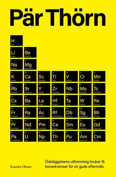 Ödeläggelsens utformning brukar få konsekvenser för en guds eftermäle