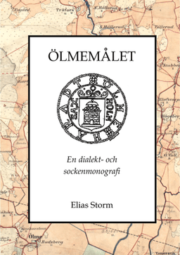Ölmemålet : en dialekt- och sockenmonografi