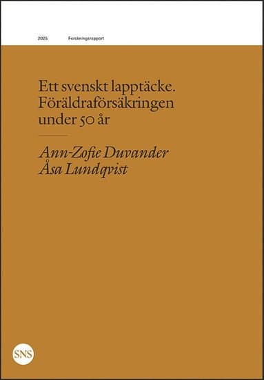 Ett svenskt lapptäcke : föräldraförsäkringen under 50 år