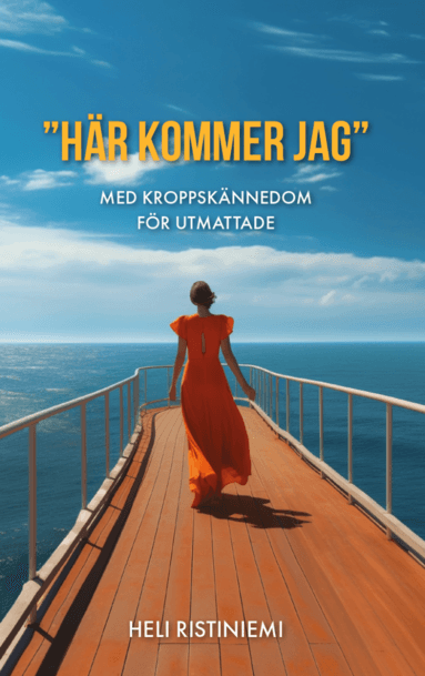 "Här kommer jag" : med kroppskännedom för utmattade