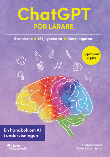 ChatGPT för lärare : en handbok om AI i undervisningen