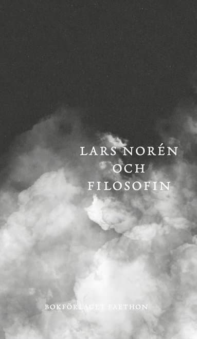 Lars Norén och filosofin