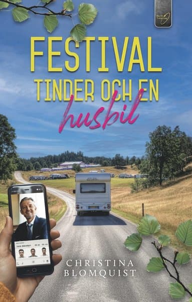 Festival, Tinder och en husbil
