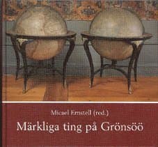 Märkliga ting på Grönsöö