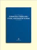 Formler & tabeller i fysik, matematik & kemi för gymnasieskolan