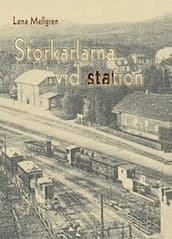 Storkarlarna vid station