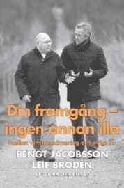 Din framgång - ingen annan illa : mellan vinstmaximering och evigt liv