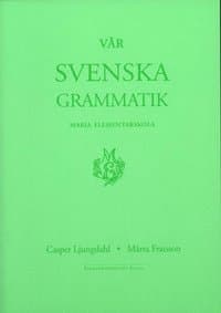 Vår svenska grammatik