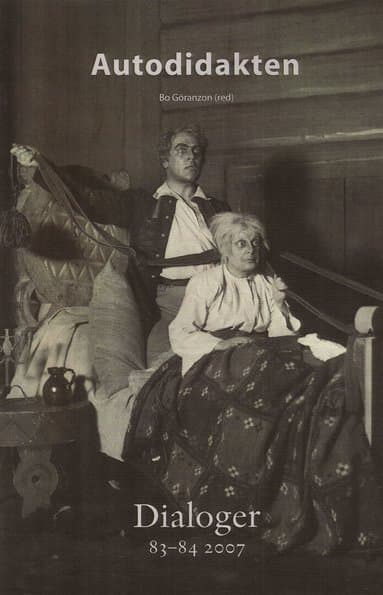 Autodidakten. Dialoger 83-84(2007)