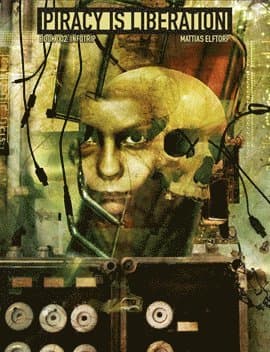 Piracy is liberation 002. Infotrip