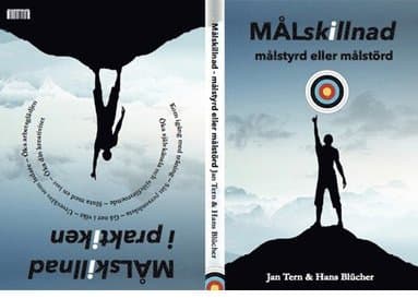 Målskillnad - målstyrd eller målstörd