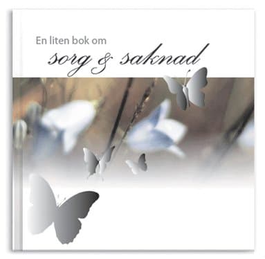 En liten bok om sorg & saknad