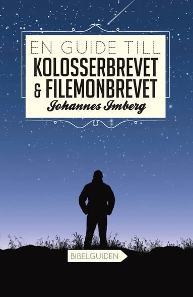 En guide till Kolosserbrevet och Filemonbrevet