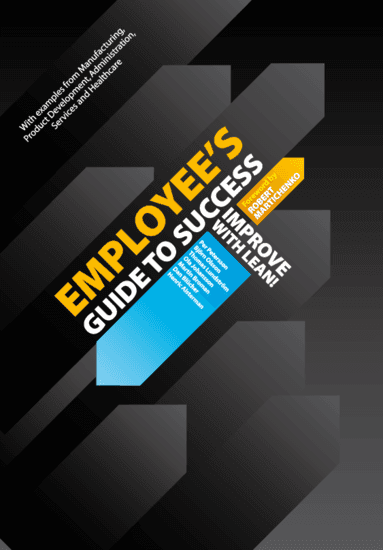 Employee's Guide to Success - Improve with Lean!