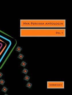 Nya persiska antologin. Del 1