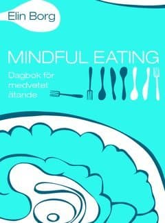 Dagbok för medvetet ätande