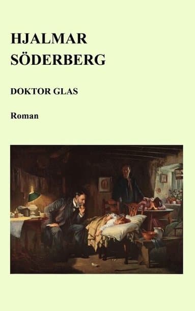 Omslag till boken Doktor Glas av Hjalmar Söderberg