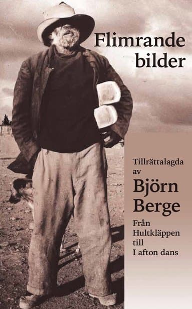 Flimrande bilder - tillrättalagda av Björn Berge
