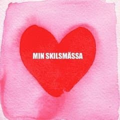 Min skilsmässa
